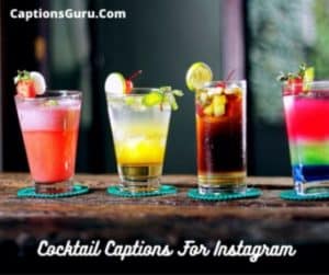 Cocktail Captions For Instagram