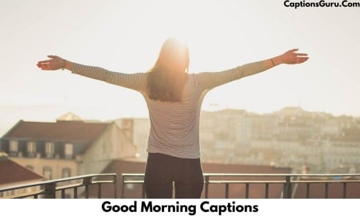 Good Morning Captions For Instagram