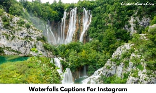 Waterfalls Captions For Instagram
