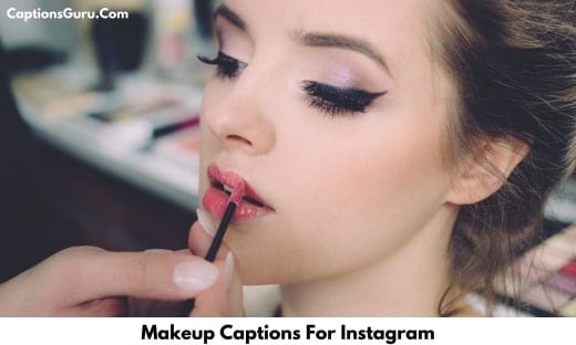 160+ Makeup Captions For Instagram [2023] Makeup Quotes Also