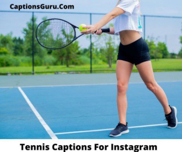 Tennis Captions For Instagram