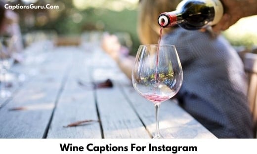 Wine Captions For Instagram