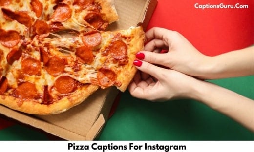 260+ Pizza Captions For Instagram [2023] Quotes & Puns Also
