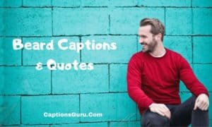 Beard Captions & Quotes