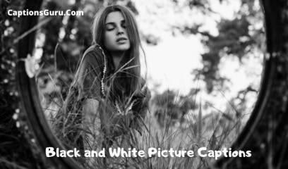 Black and White Picture Captions