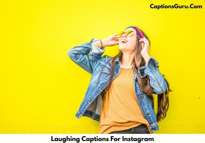 Laughing Captions For Instagram