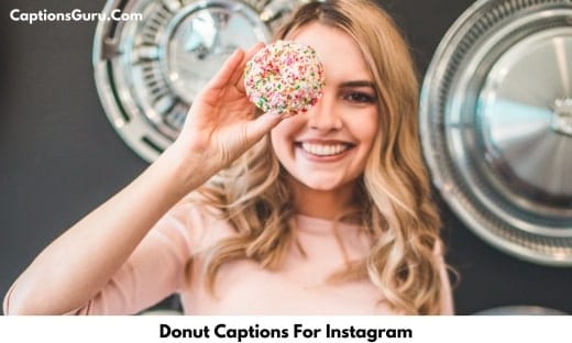 Donut Captions For Instagram