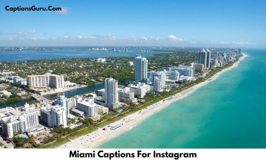 Miami Captions For Instagram