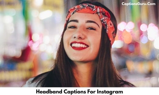 Headband Captions For Instagram