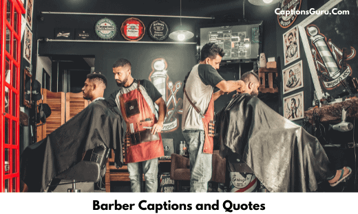 Barber Captions and Quotes
