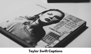 Taylor Swift Captions