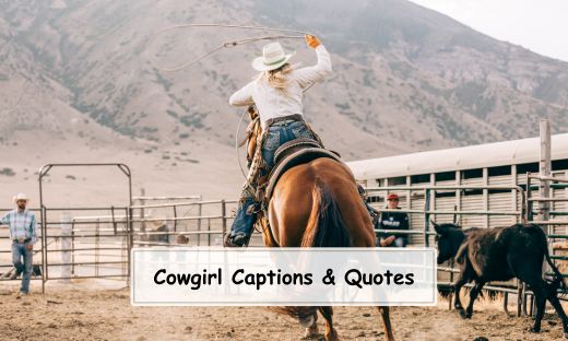 Cowgirl Captions & Quotes
