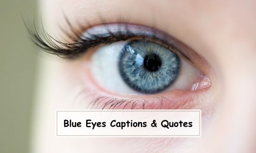 Blue Eyes Captions and Quotes