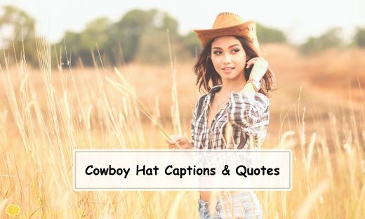 Cowboy Hat Captions and Quotes