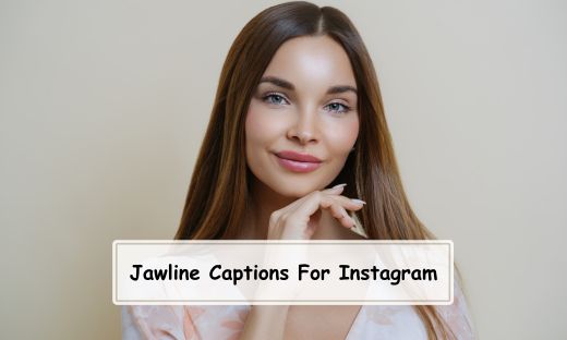Jawline Captions For Instagram