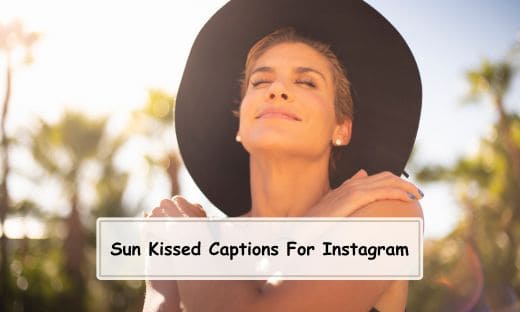 Sun Kissed Captions For Instagram